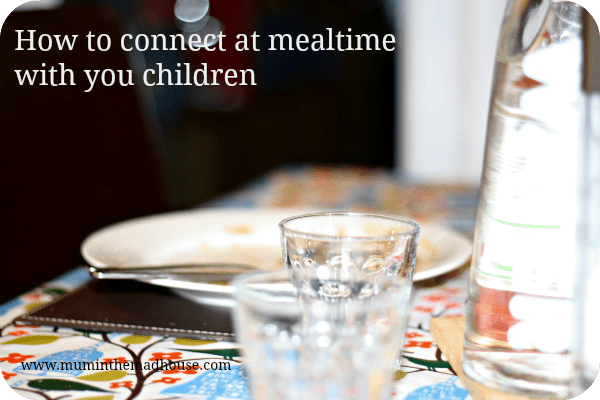 connect at mealtimes