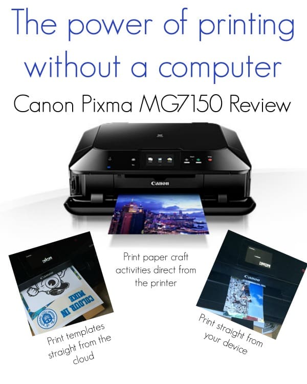 The power of printing without a computer  - Canon Pixma MG7150 Review