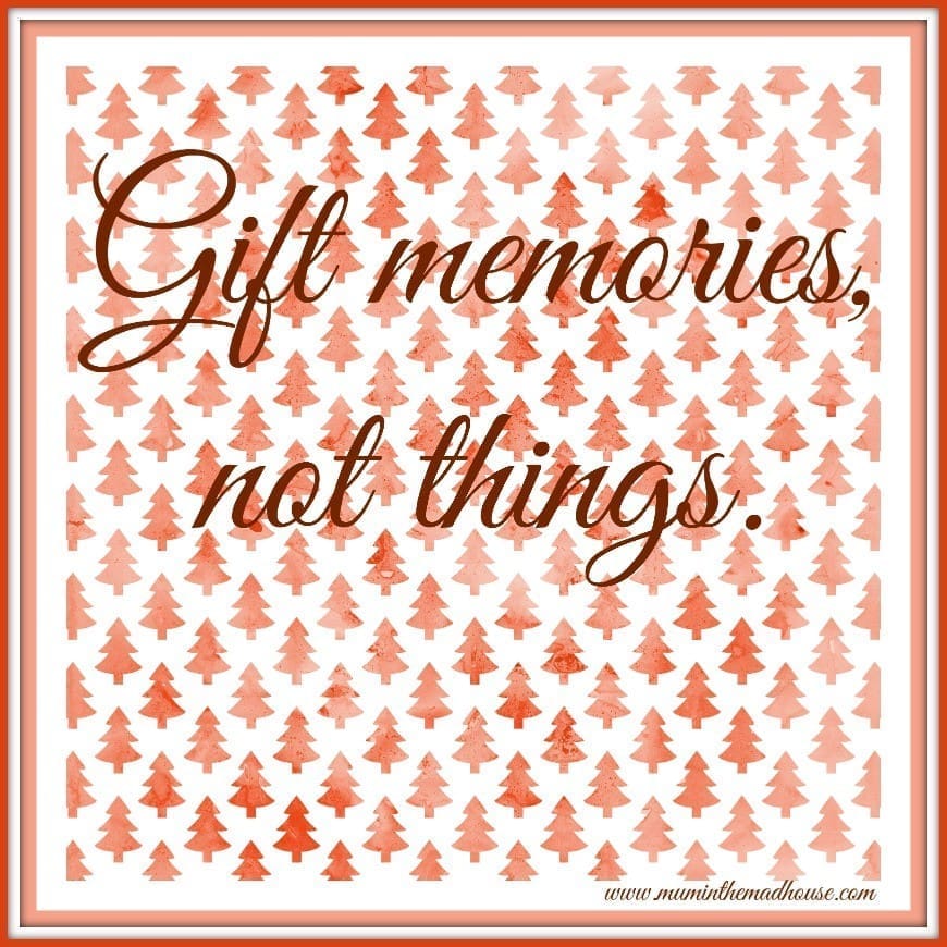 gift memories not things