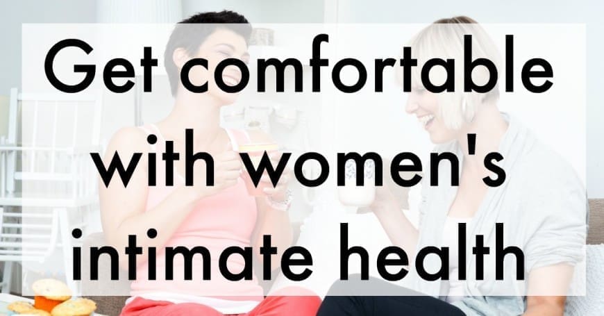 et comfortable with women's intimate health