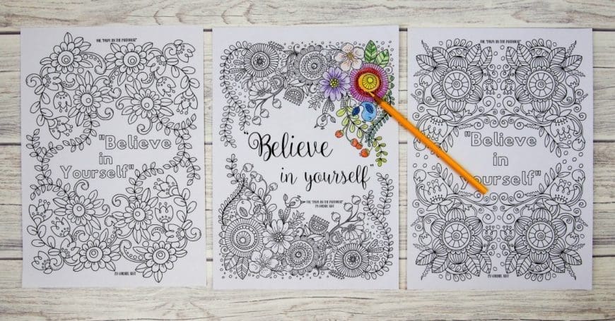 Believe in yourself adult colouring pages - three beautiful believe in yourself colouring pages. Each one is more intricate than the previous and is a wonderful inspirational colouring page perfect for adults and tweens. 