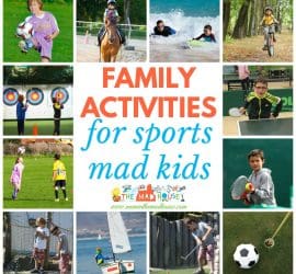 10 Family Activities for sports mad kids