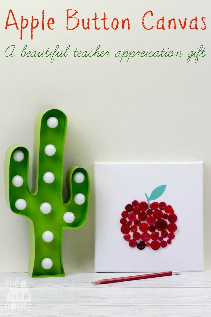 Button Apple Canvas Teacher Gift. This beautiful DIY craft is a perfect teacher appreciation gift that can me made by children.