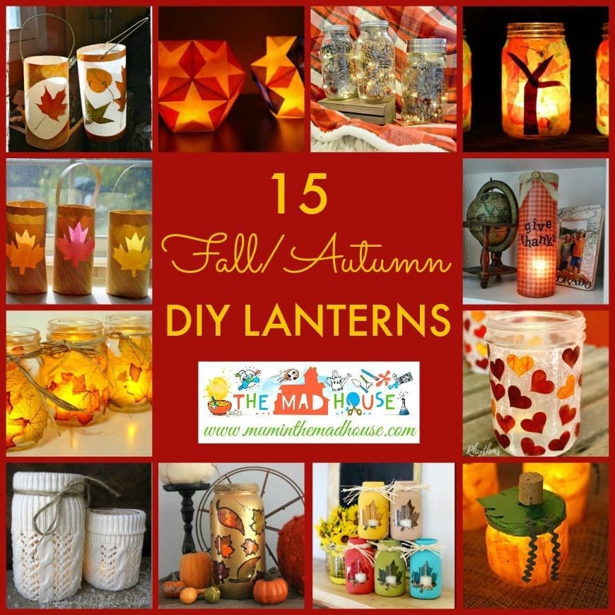 15 Fantastic Fall DIY Lanterns and Lights