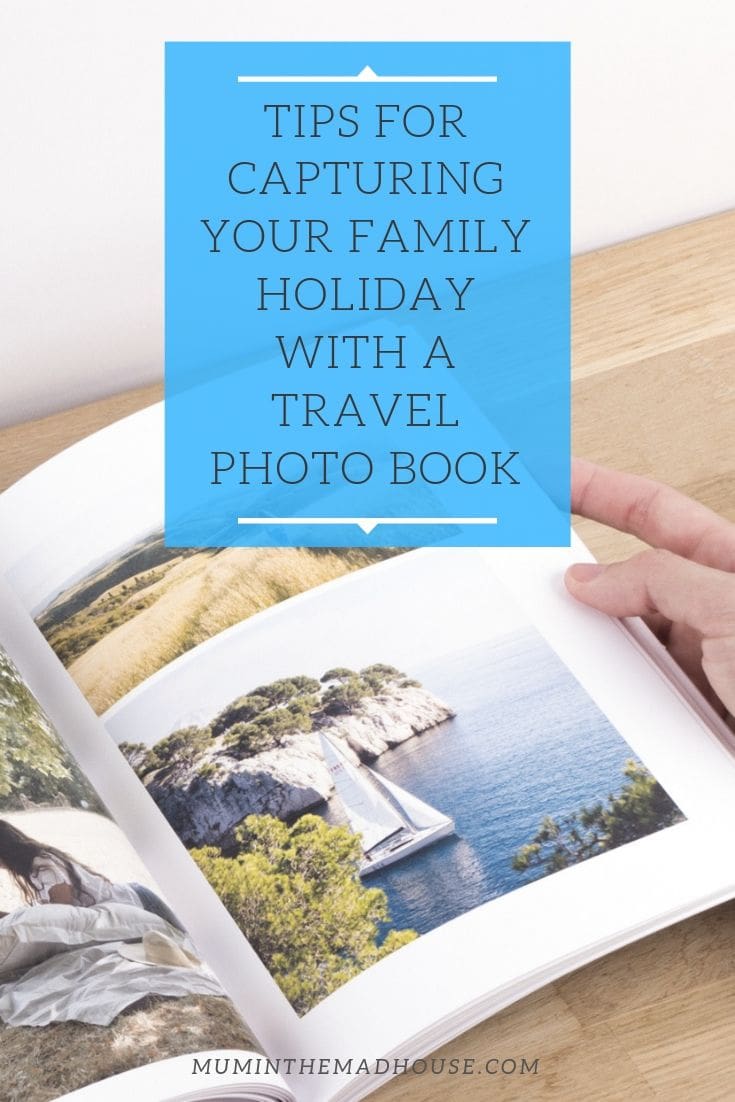 Top 10 tips for capturing your family holiday with a travel photo book