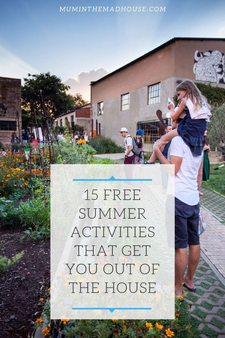 These Free Summer Activities that Get You Out of the House are perfect for for those days you need to escape the house and not add to the budget.