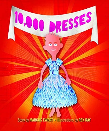 LGBTQ-friendly books for Young Children - 10000 dresses