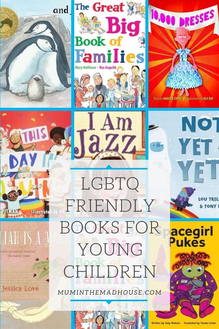 A Fabulous selection of diverse LGBTQ-friendly books for young children to help teach children about inclusivity and acceptance.