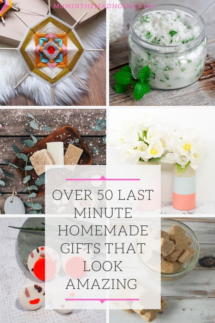 Over 50 Last-minute homemade gifts that look amazing and anyone will love perfect for Christmas