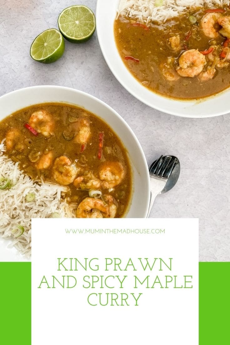 Cooking with Teens - This King Prawn and Spicy Maple Curry is simple to make, tastes as good as it look and has a delicious depth of flavour. 