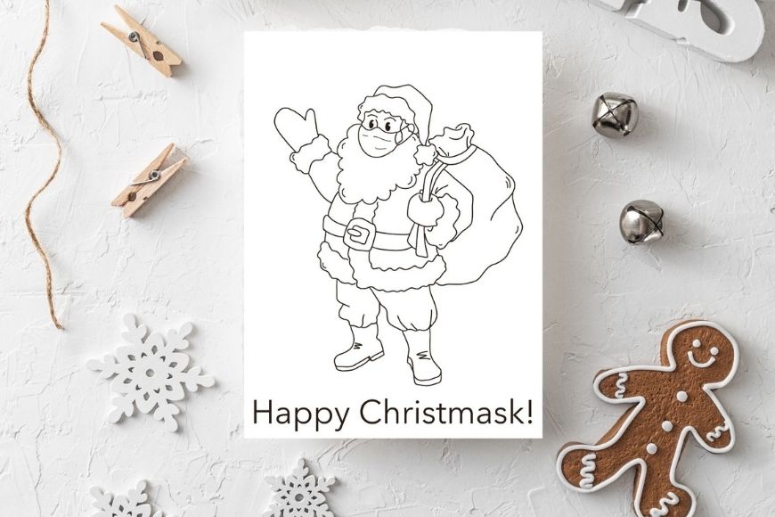 Happy Christmask. Special 2020 Christmas card to colour!