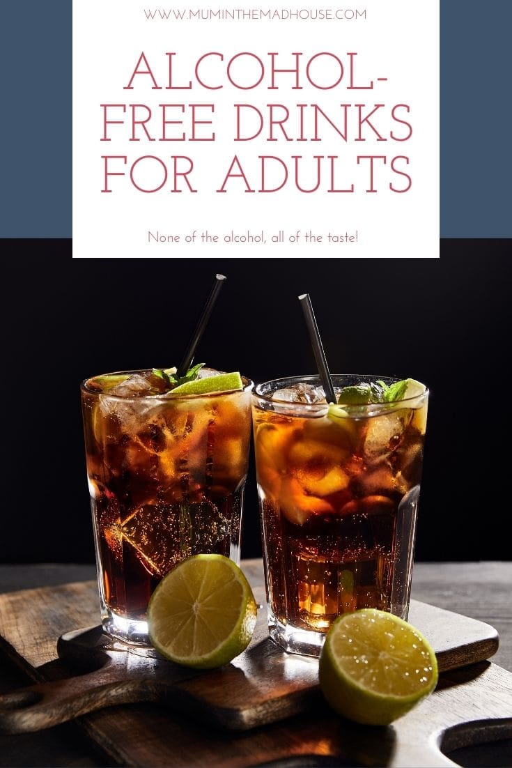 The best Alcohol-Free Drinks for Adults to help you have all the fun and non of the falling over. Create amazing cocktails for grown ups. 