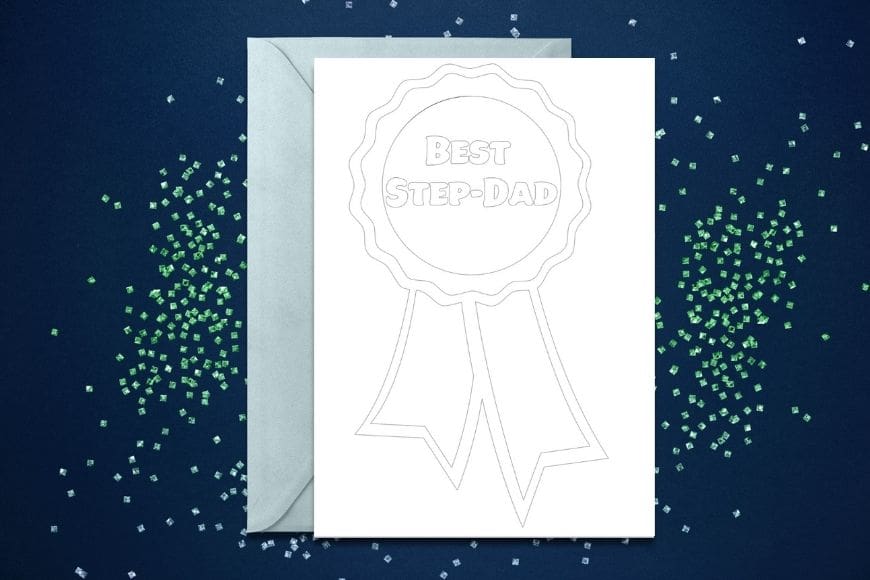 Card with a rosette and Best Step-Dad on in monochrome to colour in for Fathers Day 