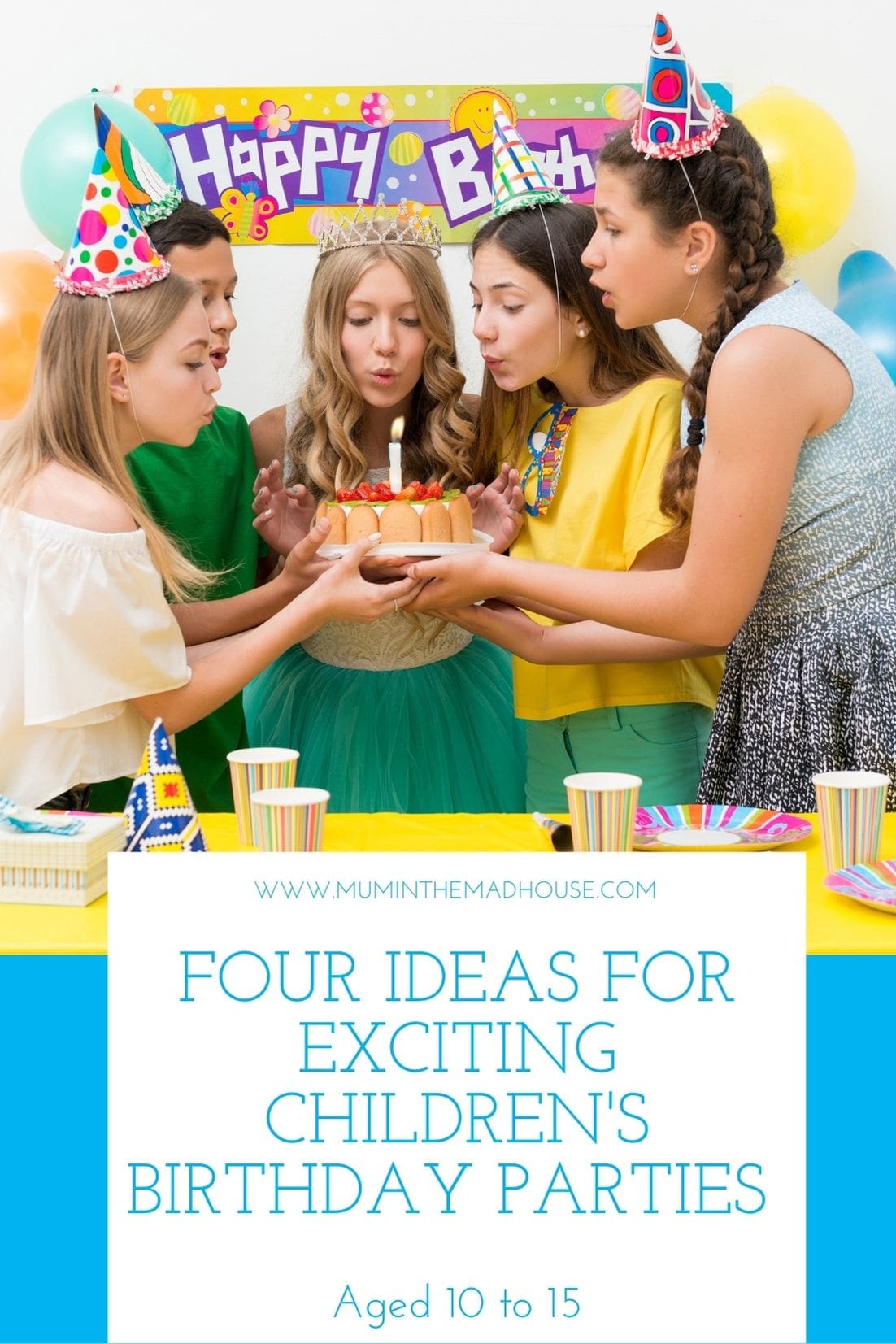 Four Exciting Birthday Party Ideas for Kids Aged 10 to 15: Creative and ...