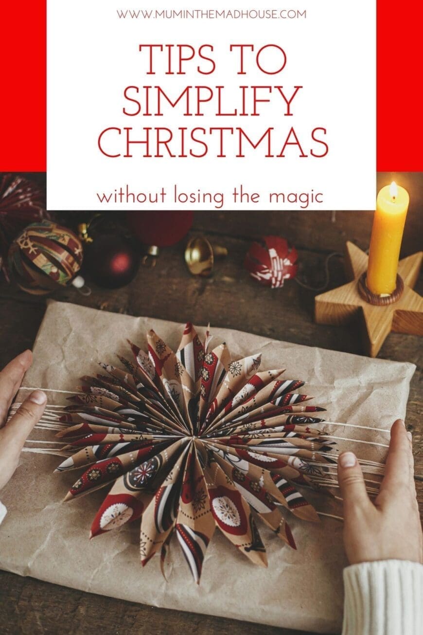 Tips to Simplify Christmas without Losing the Magic