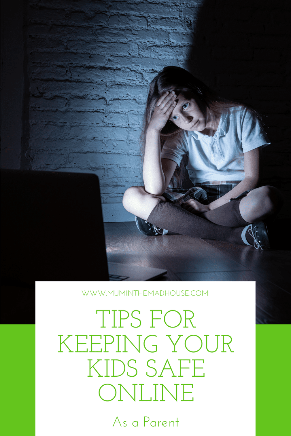 Tips for keeping your kids safe online as a Parent Mum In The Madhouse