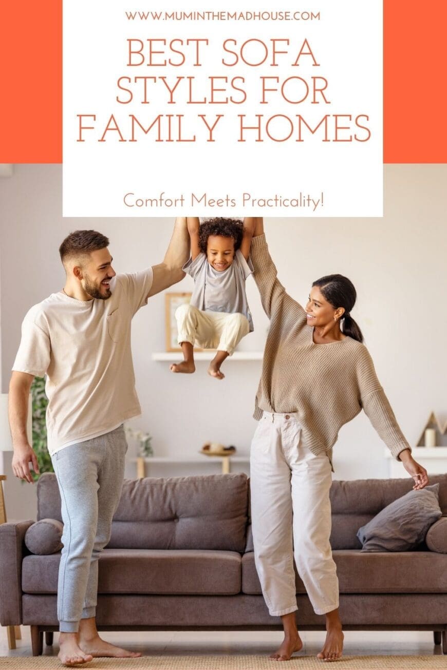 A happy family of three jumps on a cozy grey sofa in a bright, modern living room. The parents hold their A joyful family spends quality time together in their living room. The mother and father lift their smiling child into the air in front of a stylish grey sofa, highlighting comfort, functionality, and warmth in a family-friendly home. The text overlay reads “Best Sofa Styles for Family Homes – Comfort Meets Practicality!”