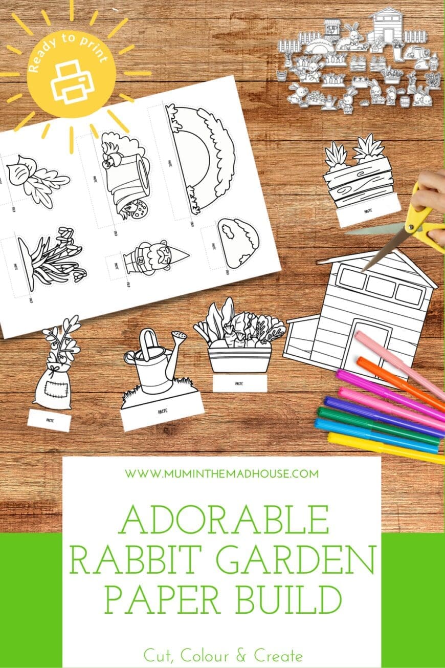 Printable rabbit garden paper build activity showing black and white cut-out illustrations of gardening tools, plants, and bunnies with colourful pens and scissors on a wooden table. Label reads ‘Adorable Rabbit Garden Paper Build – Cut, Colour & Create
