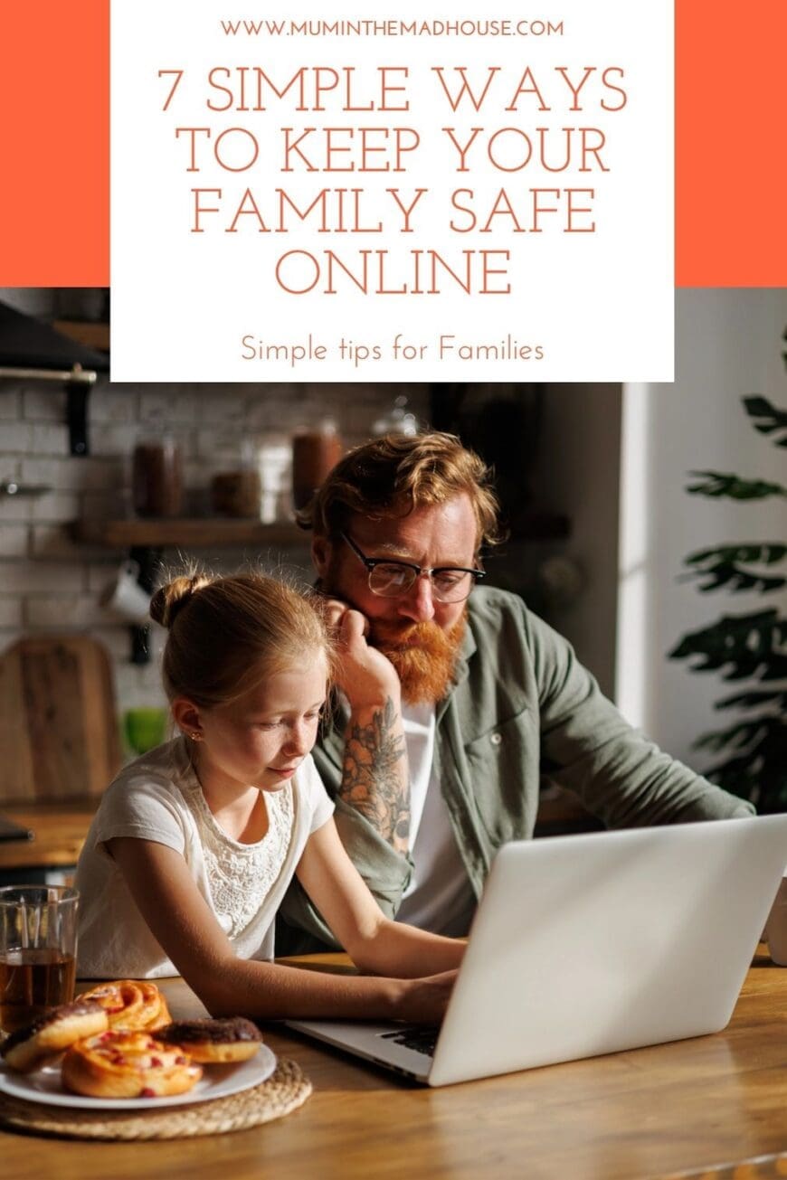 7 Simple Ways to Keep Your Family Safe Online